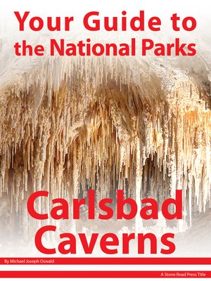 cover image of Your Guide to Carlsbad Caverns National Park